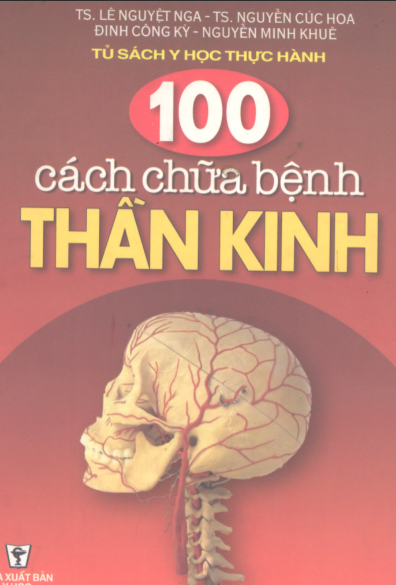 . Link Tải Sách "100 Cách Chữa Bệnh Thần Kinh" Và "Chữa Suy Nhược Thần Kinh" Free PDF