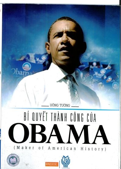 TÓM TẮT SÁCH "BÍ QUYẾT THÀNH CÔNG CỦA OBAMA" - 10 ĐIỀU HAY NHẤT BẠN CẦN BIẾT