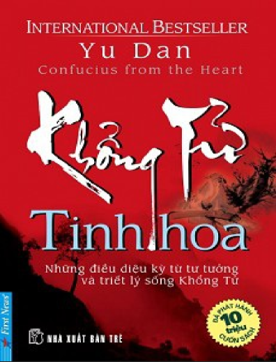 KHỔNG TỬ VÀ SỰ LÃNH ĐẠO TỪ TÂM – BÍ QUYẾT CHO NHỮNG NGƯỜI THÀNH CÔNG