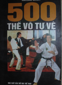 Link Tải Sách "300 Thế Võ Tự Vệ Cận Chiến" Và "500 Thế Võ Tự Vệ" Free PDF